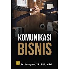 Komunikasi Bisnis dan Organisasi (D3-MP)