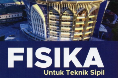 Fisika 1 (NSS) T. Sipil Sore (Hybrid)