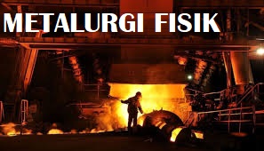 Metalurgi Fisik (YLF)