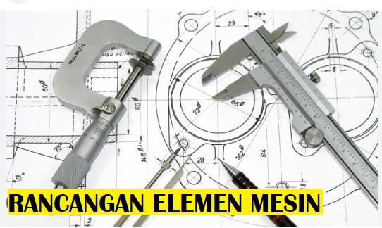 Tugas Rancangan Elemen Mesin (SJA)
