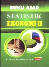 Statistik Ekonomi – II (Kelas Sore Akt-Sem.3/Gj. 25-26)