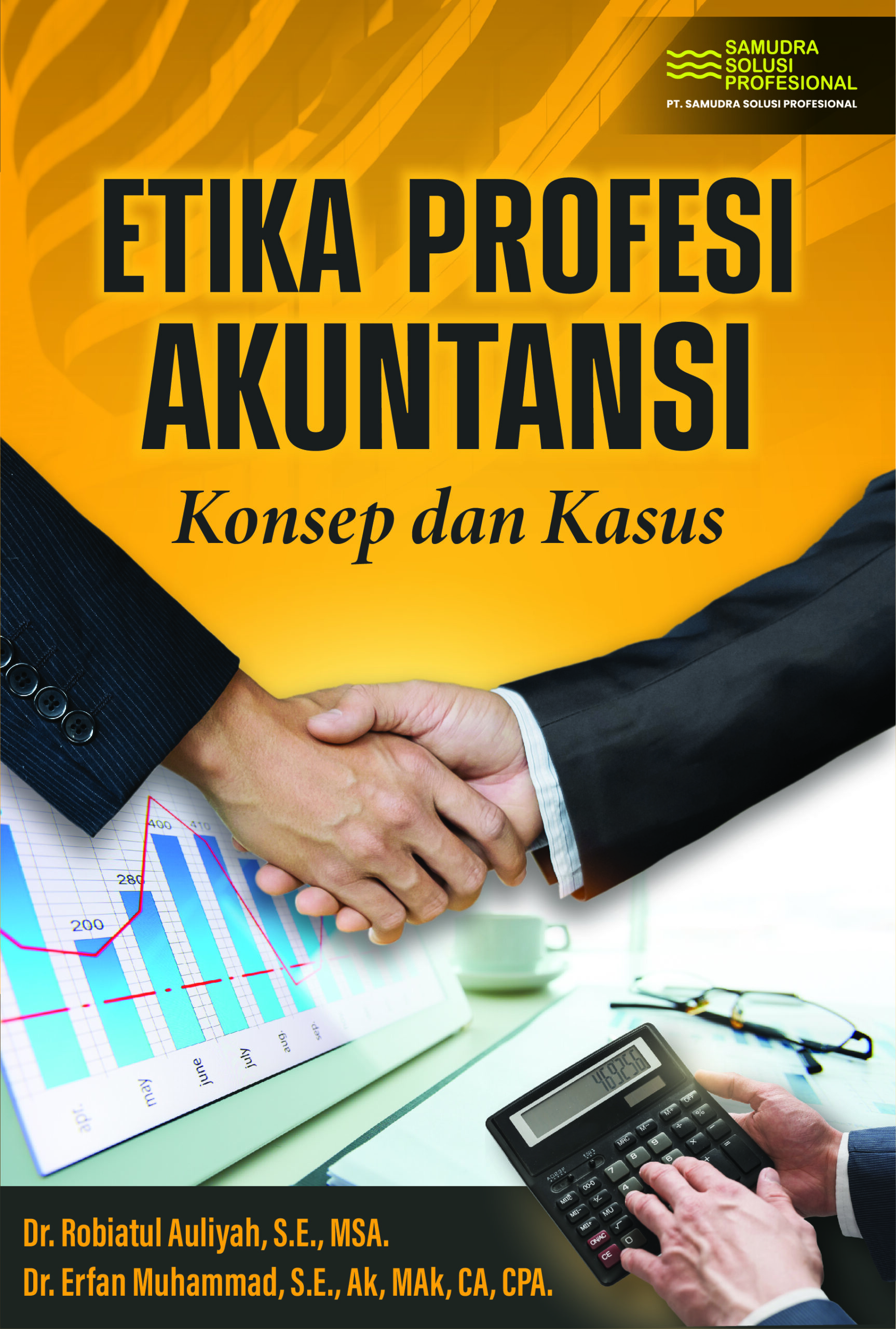 Etika Profesi Akuntansi (Kelas Pagi Akt-Sem.7/Gj. 25-26)