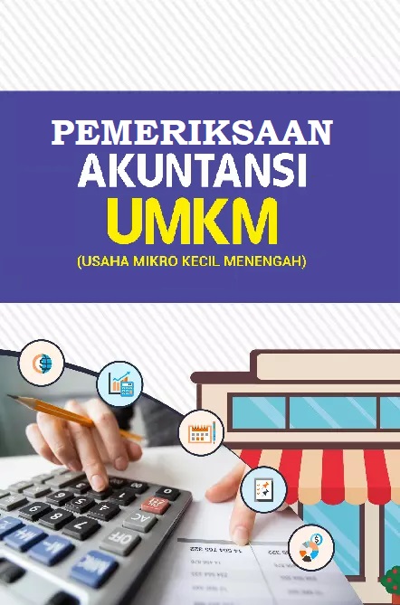Pemeriksaan Akuntansi UMKM (Kelas Sore Akt.Audit-Sem.7/Gj. 25-26)