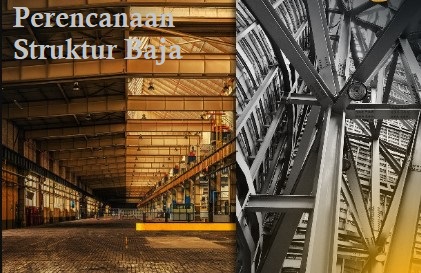 Perencanaan Struktur Baja Sore (DAR)