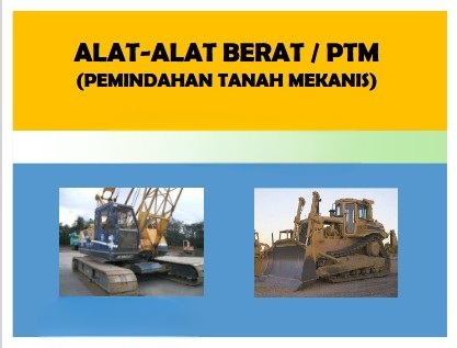 PTM dan Alat Berat Sore (ABN)