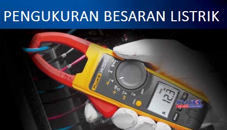 Pengukuran Besaran Listrik Pagi (RNS)