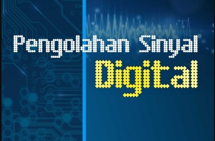 Pengolahan Sinyal Digital Pagi (LSA)