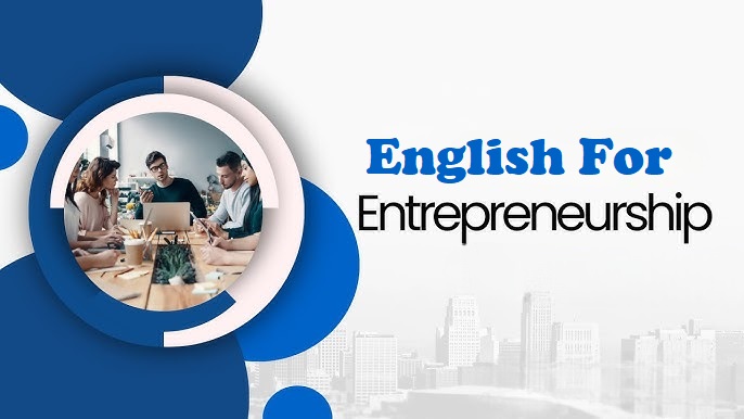 English for Entrepreneurship (DRW) SI Pagi