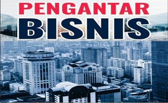 Pengantar Bisnis (Sem.2/Sore/Akt) 25-26