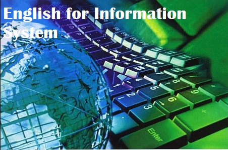 English for Information Systems and Technology (S.Inf Sore) DRW