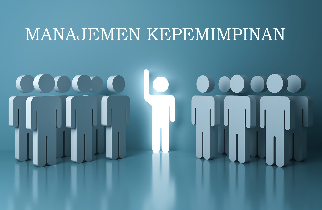 Manajemen Kepemimpinan