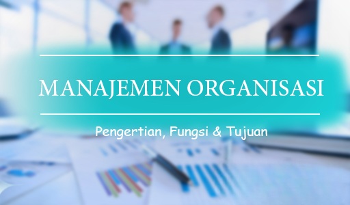 Organisasi dan Manajemen (ZKR)